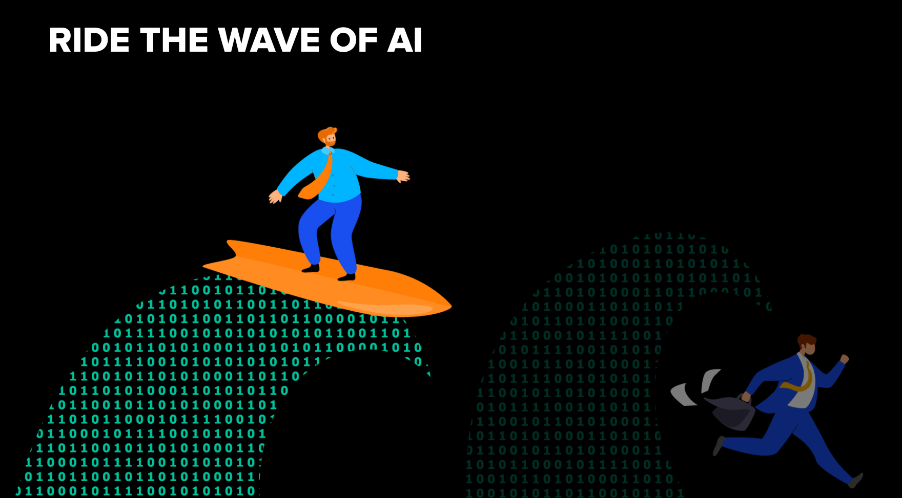 Ride the wave of AI