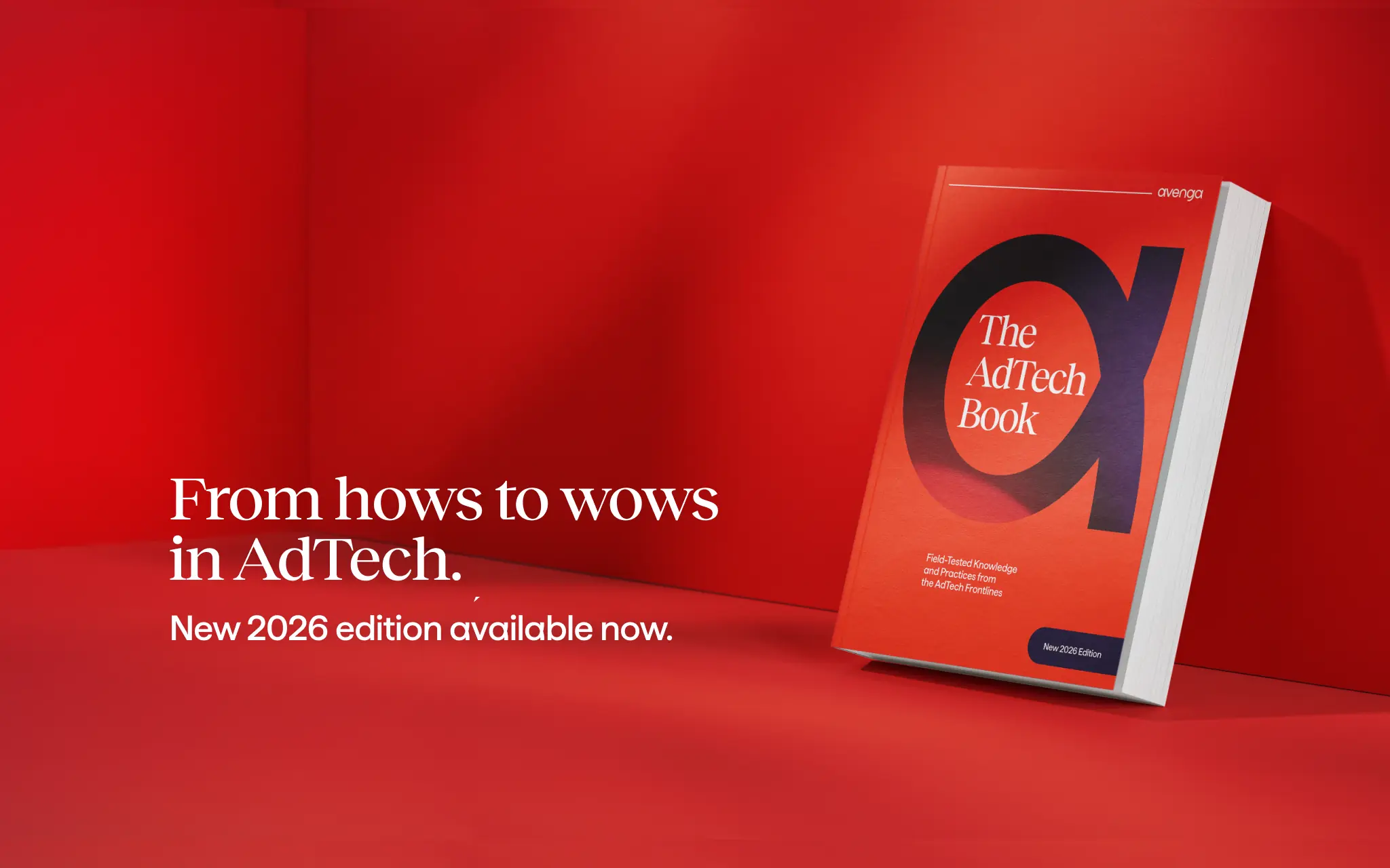 The AdTech Book: The world’s most comprehensive guide to AdTech mastery 